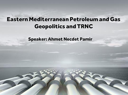 ciu-eastern-geopolitics-trnc-petroleum-k